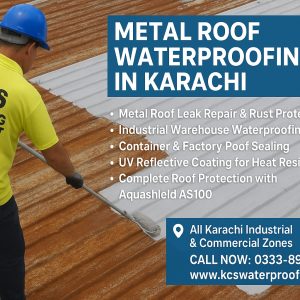 metal-roof-waterproofing-karachi-kcs